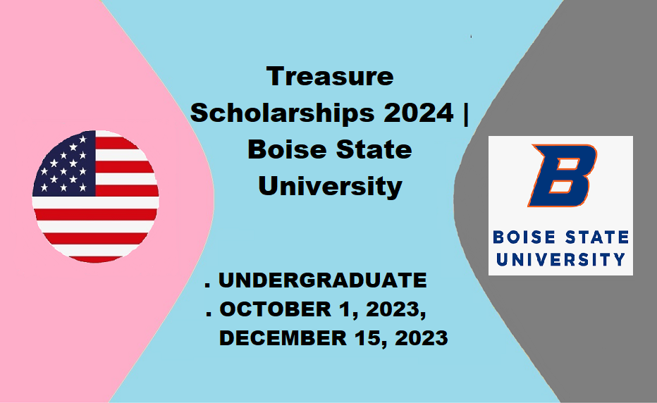 Treasure Scholarships 2024 Boise State University Study in America