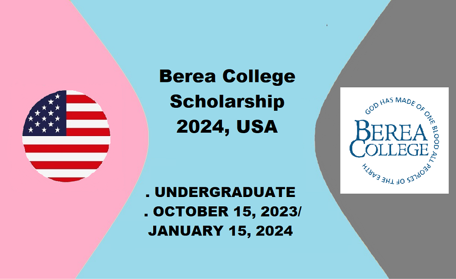 Berea College Scholarship 2024