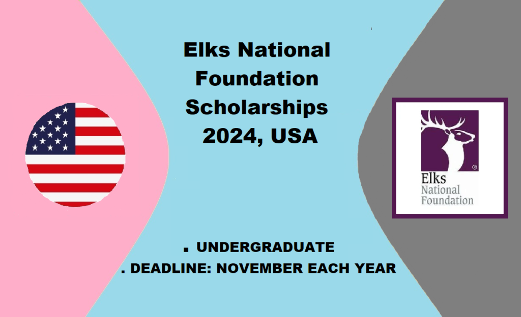 Elks National Foundation Scholarships 2024, USA Study in America