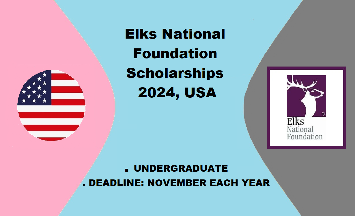 Elks National Foundation Scholarships 2024, USA - Study in America