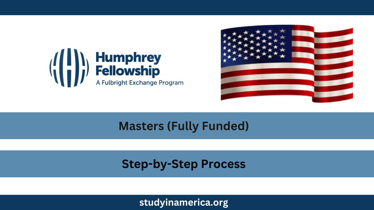 Hubert Humphrey Fellowships 2025 for International Students