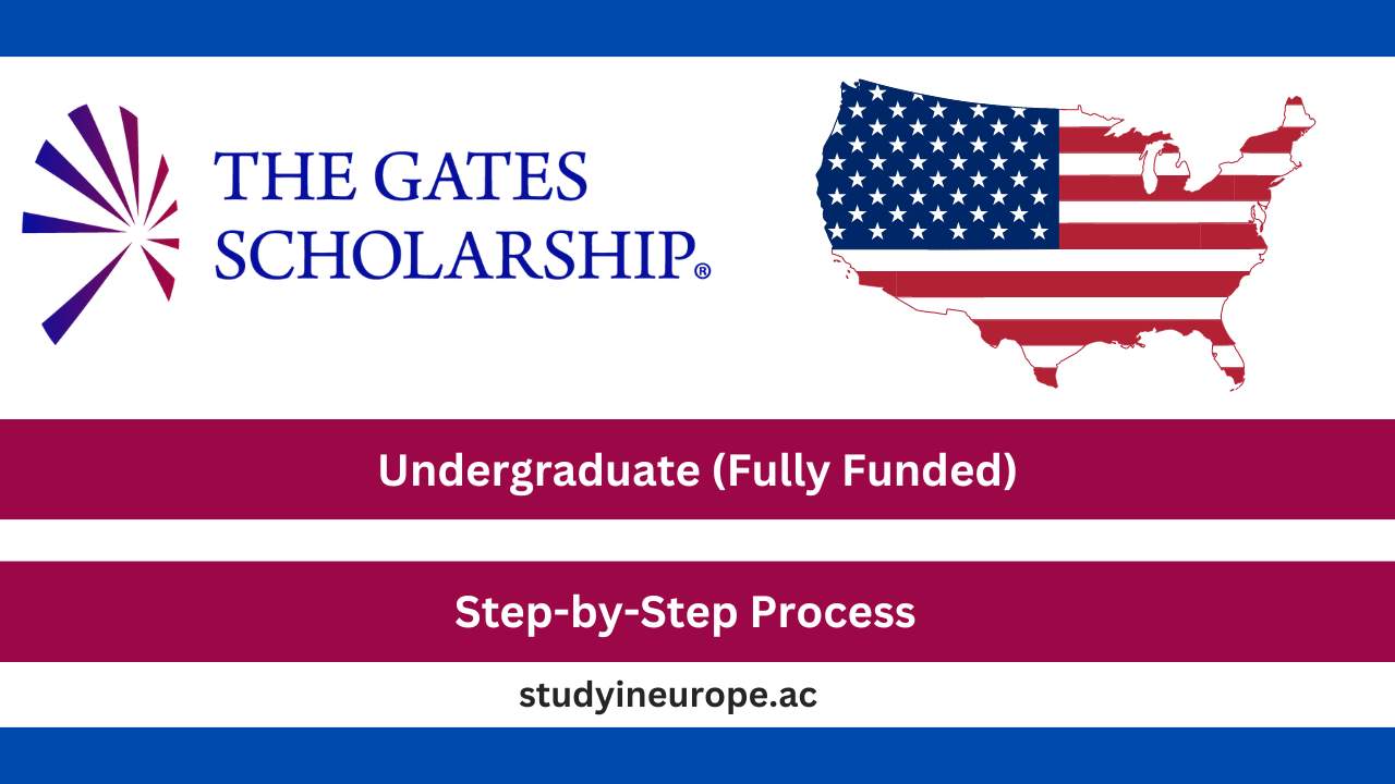 The Gates Scholarship 2025 USA | Comprehensive Application Guide